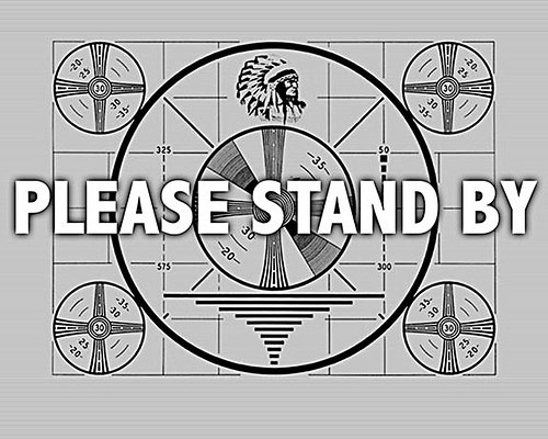 please-stand-by